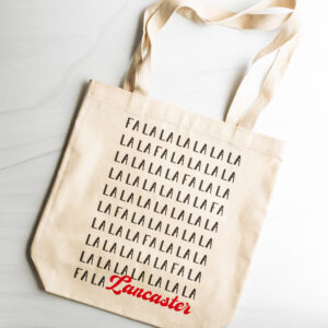 Fa La La Lancaster holiday tote bag made by Building Character in Lancaster PA.