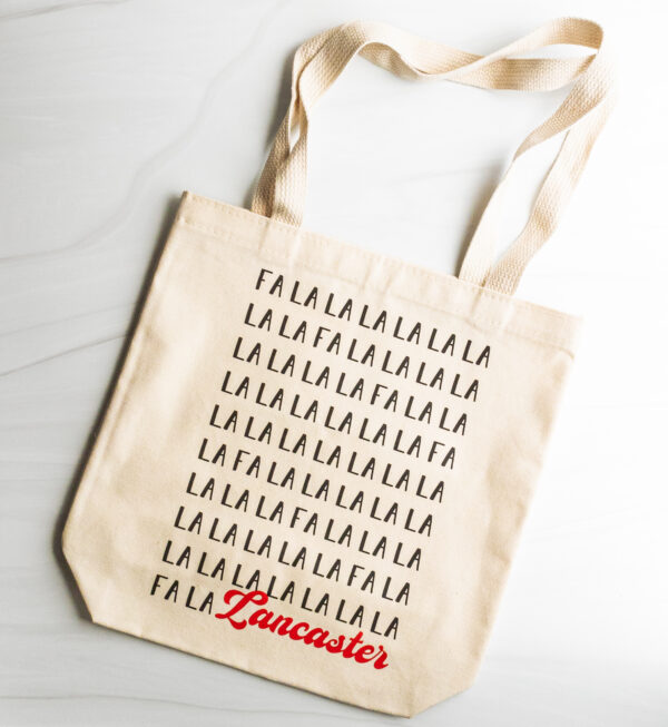 Fa La La Lancaster holiday tote bag made by Building Character in Lancaster PA.